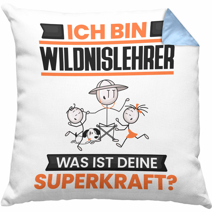 Wildnislehrer Kissen mit Füllung 40x40 Geschenk für Wildnislehrer Geburtstag Lustiger Spruch Was Ist Deine Superkraft (Grau) Blau Trendation