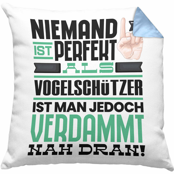 Vogelschützer Geschenk Kissen mit Füllung 40x40 Lustige Geschenkidee für Vogelschützer Geburtstag Niemand Ist Perfekt Aber Als Vogelschützer Ist Man Nah Dran (Grau) Blau Trendation