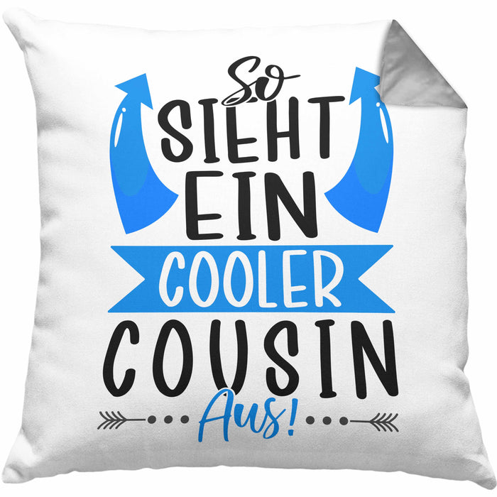 Cousin Kissen mit Füllung 40x40 Geschenk So Sieht Ein Cooler Cousin Aus Geschenkidee Bester Cousin (Grau) Grau Trendation