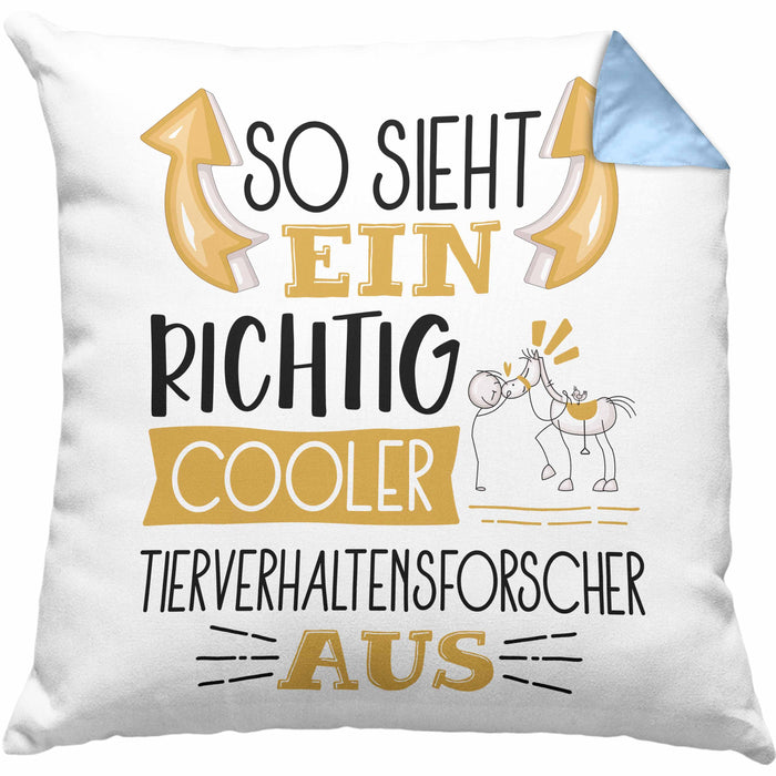 Tierverhaltensforscher Kissen mit Füllung 40x40 So Sieht Ein Richtig Cooler Tierverhaltensforscher Aus Geschenk Lustiger Spruch Geschenkidee (Grau) Blau Trendation