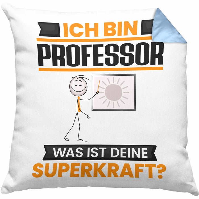 Professor Kissen mit Füllung 40x40 Geschenk für Professor Geburtstag Lustiger Spruch Was Ist Deine Superkraft (Grau) Blau Trendation