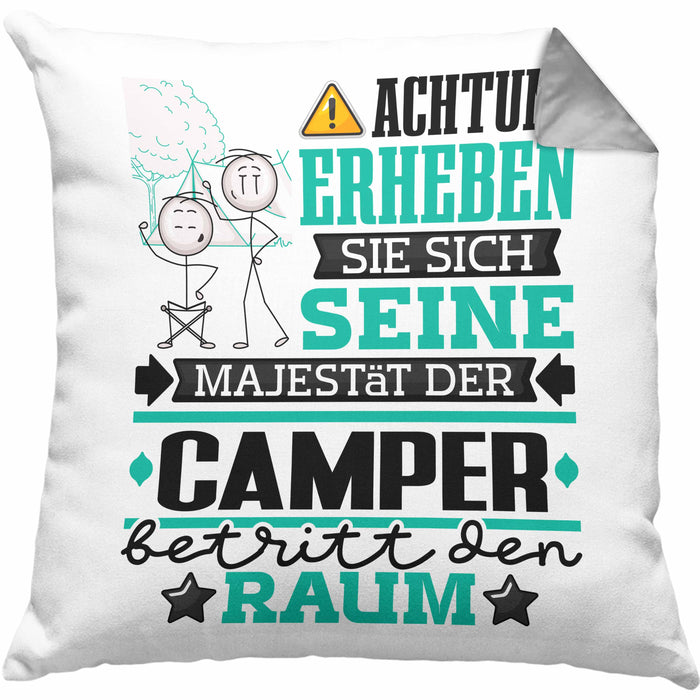 Camper Geschenk Kissen mit Füllung 40x40 Lustiger Spruch Erheben Sie Sich Der Camper Betritt den Raum (Grau)