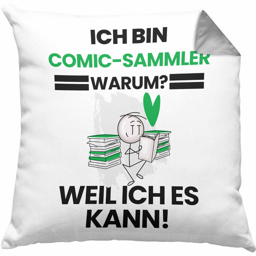 Comic-Sammler Geschenk Kissen mit Füllung 40x40 Lustiger Spruch Ich Bin Comic-Sammler Warum Weil Ich Es Kann Geschenkidee Bester Comic-Sammler Geburtstag (Grau) Grau Trendation