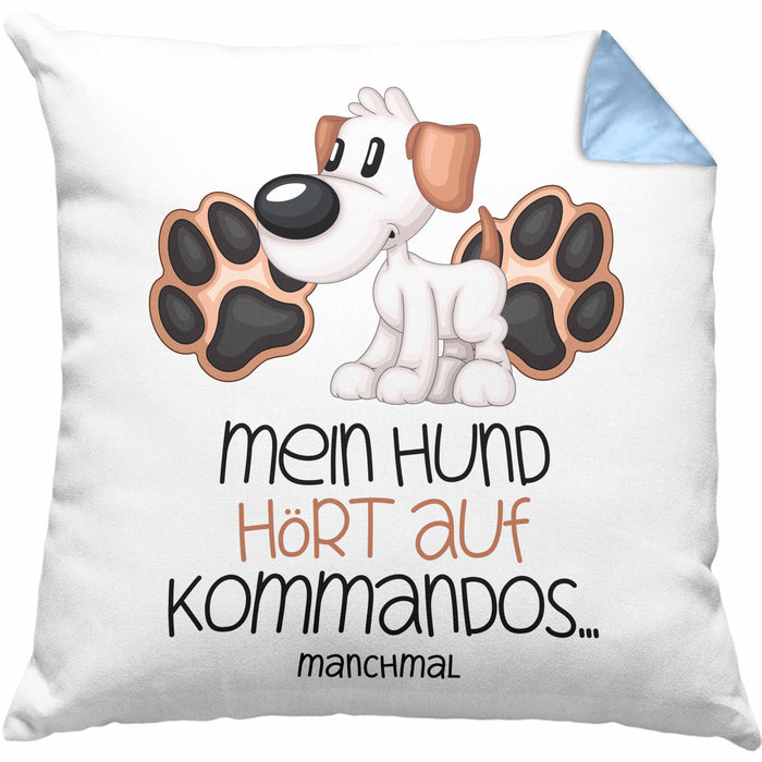Hundebesitzer Kissen mit Füllung 40x40 Geschenk Mein Hund Hört Auf Kommandos Manchmal Geschenkidee Hunde Mama Frauchen Herrchen (Grau) Blau Trendation