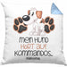 Hundebesitzer Kissen mit Füllung 40x40 Geschenk Mein Hund Hört Auf Kommandos Manchmal Geschenkidee Hunde Mama Frauchen Herrchen (Grau) Blau Trendation