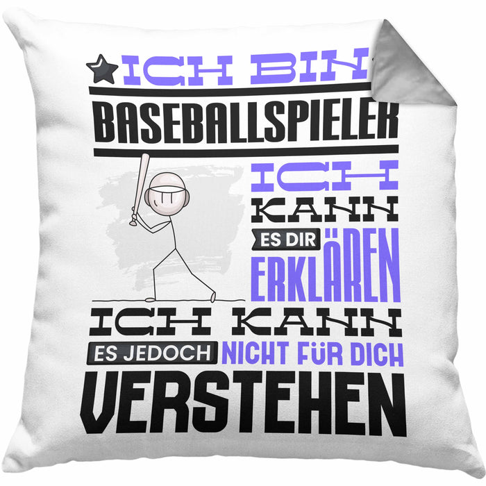 Baseballspieler Geschenk Kaffee-Kissen mit Füllung 40x40 Geschenkidee für Baseballspieler Ich Bin Baseballspieler Ich Kann Es Dir Erklären Jedoch Nicht Für Dich Verstehen Spruch Lustig (Grau) Grau Trendation