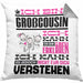 Großcousin Geschenk Kaffee-Kissen mit Füllung 40x40 Geschenkidee für Großcousin Ich Bin Großcousin Ich Kann Es Dir Erklären Jedoch Nicht Für Dich Verstehen Spruch Lustig (Grau) Grau Trendation