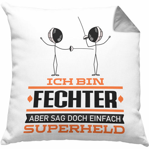 Fechter Geschenk Kissen mit Füllung 40x40 Ich Bin Fechter Aber Sag Doch Einfach Superheld Lustige Geschenkdiee für Fechter (Grau) Grau Trendation
