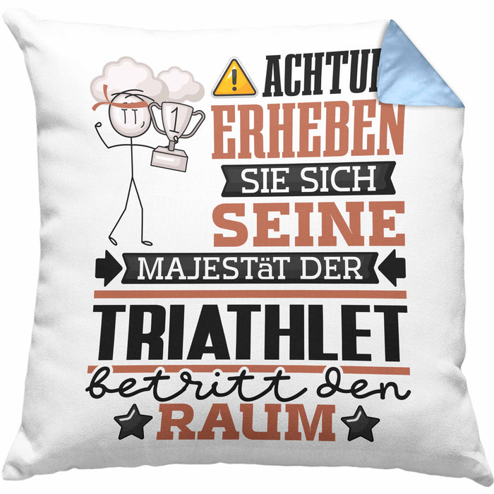 Triathlet Geschenk Kissen mit Füllung 40x40 Lustiger Spruch Erheben Sie Sich Der Triathlet Betritt den Raum (Grau) Blau Trendation