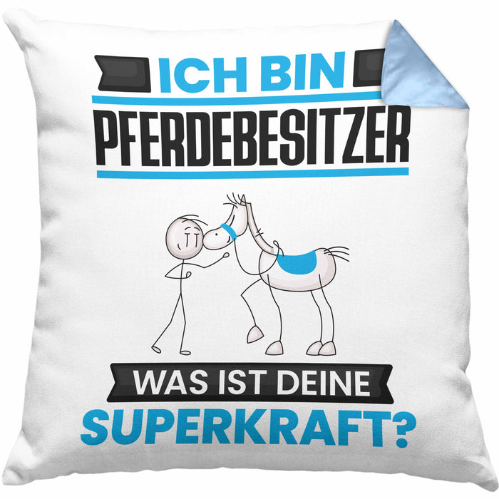 Pferdebesitzer Kissen mit Füllung 40x40 Geschenk für Pferdebesitzer Geburtstag Lustiger Spruch Was Ist Deine Superkraft (Grau) Blau Trendation