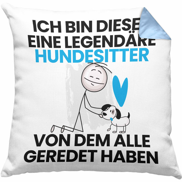 Hundesitter Geschenk Kissen mit Füllung 40x40 Lustige Geschenkidee Geburtstag für Hundesitter Ich Bin Dieser Legendäre Hundesitter Von Dem Alle Geredet Haben (Grau) Blau Trendation