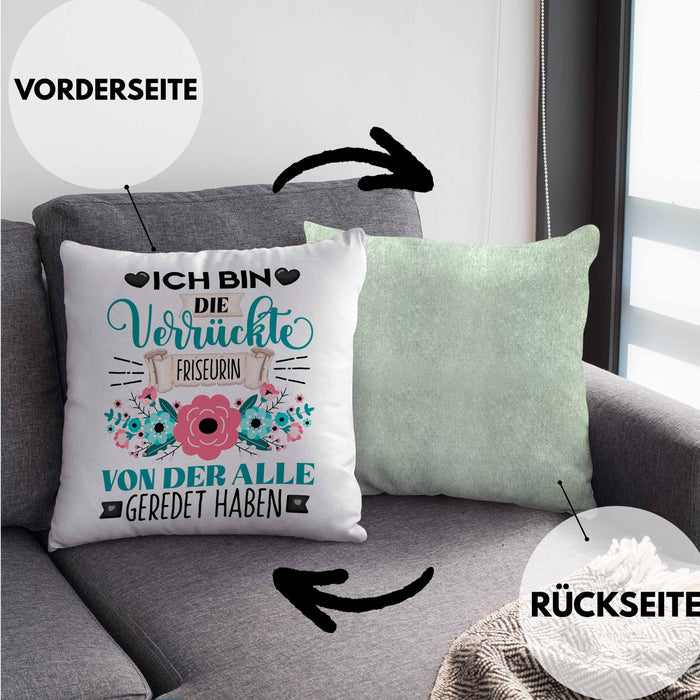 Friseurin Kissen mit Füllung 40x40 Geschenk Lustiger Spruch Geschenkidee Ich Bin Die Verrückte Friseurin Von Der Alle Geredet Haben (Grau) Grün Trendation
