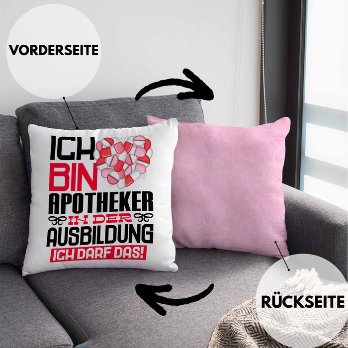 Apotheker Ausbildung Kissen mit Füllung 40x40 Geschenk Ich Bin Apotheker In Der Ausbildung Ich Darf Das Geschenkidee Spruch (Grau) Rosa Trendation