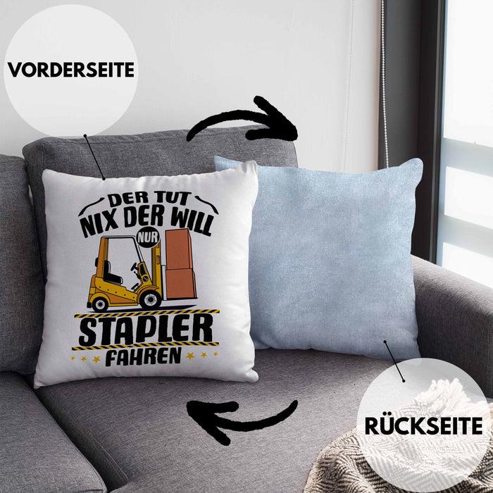 Lagerist Gabel-Staplerfahrer Kissen mit Füllung 40x40 Geschenk Staplerfahrer Geschenkidee Der Tut Nix Der Will Nur Stapler Fahren (Grau) Blau Trendation