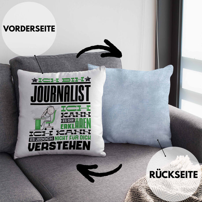 Journalist Geschenk Kissen mit Füllung 40x40 Geschenkidee für Journalist Geburtstag Lustiger Spruch Ich Bin Journalist Ich Kann Es Dir Erklären Aber Nicht Für Dich Verstehen (Grau) Blau Trendation