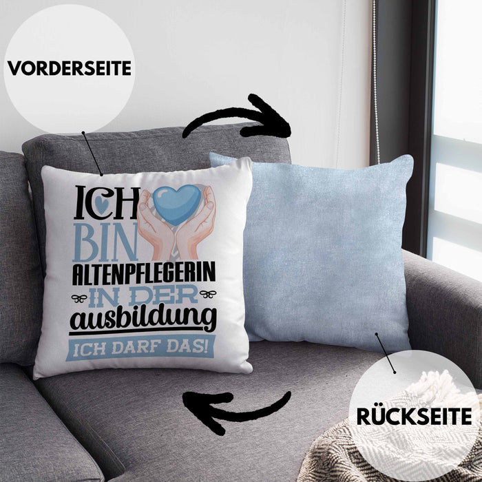 Altenpflegerin Ausbildung Start Geschenk Kissen mit Füllung 40x40 Ich Bin Altenpflegerin In Der Ausbildung Ich Darf Das Geschenkidee (Grau) Blau Trendation