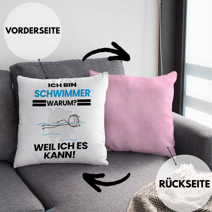 Schwimmer Geschenk Kissen mit Füllung 40x40 Lustiger Spruch Ich Bin Schwimmer Warum Weil Ich Es Kann Geschenkidee Bester Schwimmer Geburtstag (Grau) Rosa Trendation