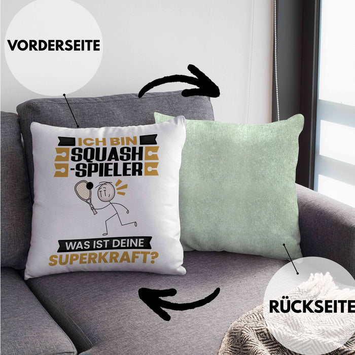 Squash-Spieler Kissen mit Füllung 40x40 Geschenk für Squash-Spieler Geburtstag Lustiger Spruch Was Ist Deine Superkraft (Grau) Grün Trendation