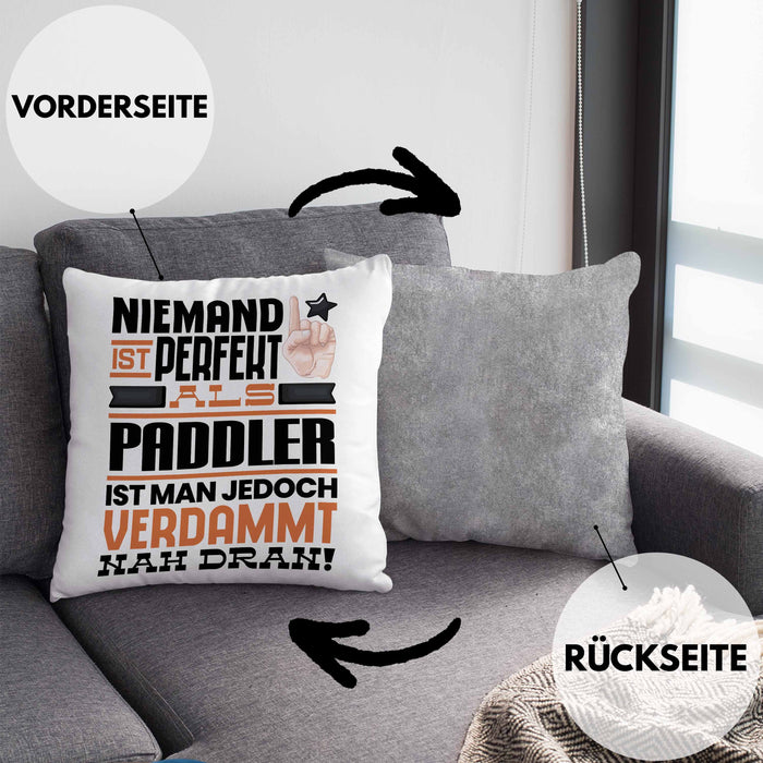 Paddler Geschenk Kissen mit Füllung 40x40 Lustige Geschenkidee für Paddler Geburtstag Niemand Ist Perfekt Aber Als Paddler Ist Man Nah Dran (Grau) Grau Trendation