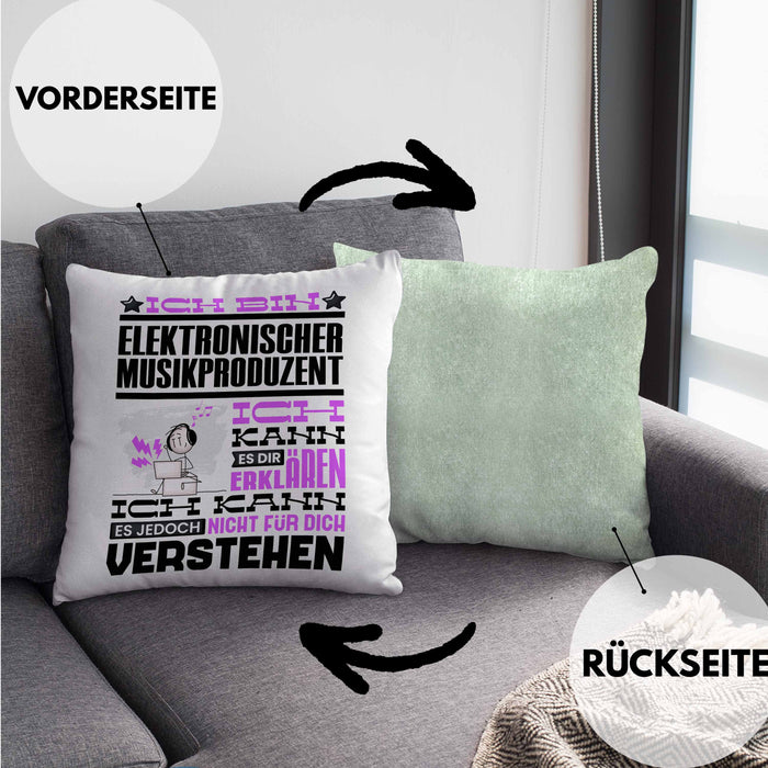 Elektronischer Musikproduzent Geschenk Kissen mit Füllung 40x40 Lustige Geschenkdiee für einen Elektronischer Musikproduzent Geburtstag Ich Bin Elektronischer Musikproduzent Ich Kann Es Dir Erklären Aber Nicht Für Dich Verstehen (Grau) Grün Trendation