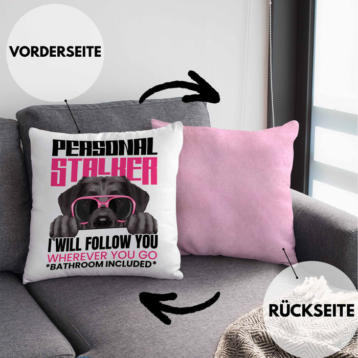 Labrador Besitzerin Kissen mit Füllung 40x40 Geschenk Lustiger Spruch Geschenkidee Personal Stalker (Grau) Rosa Trendation
