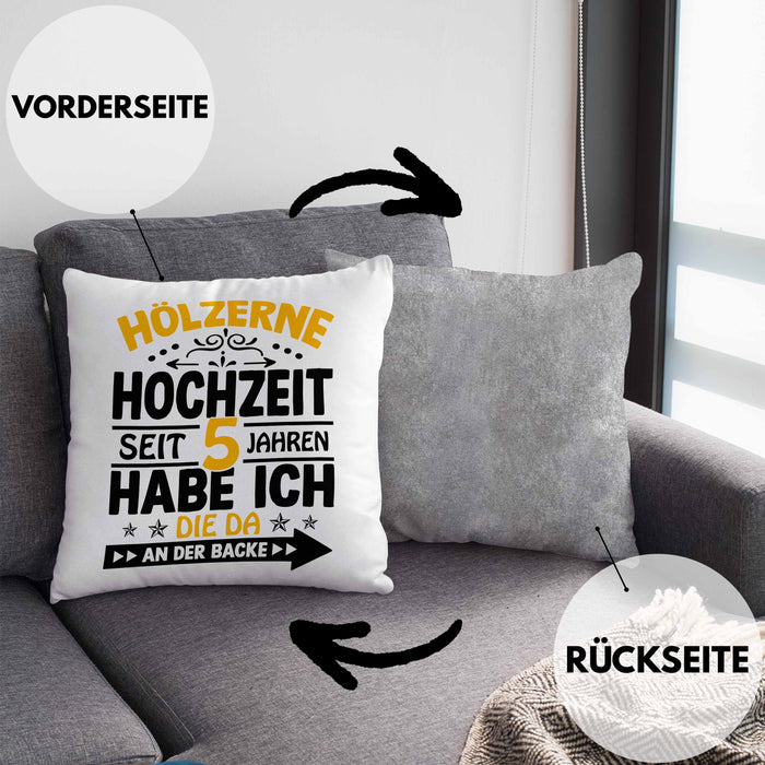 Hölzerne Hochzeit Kissen mit Füllung 40x40 Geschenk Ehemann Ehefrau Partner Seit 5 Jahren Habe Ich Die Da An Der Backe (Grau) Grau Trendation