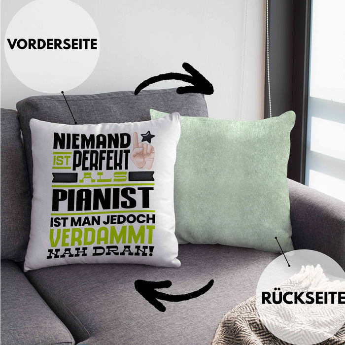 Pianist Geschenk Kissen mit Füllung 40x40 Lustige Geschenkidee für Pianist Geburtstag Niemand Ist Perfekt Aber Als Pianist Ist Man Nah Dran (Grau) Grün Trendation
