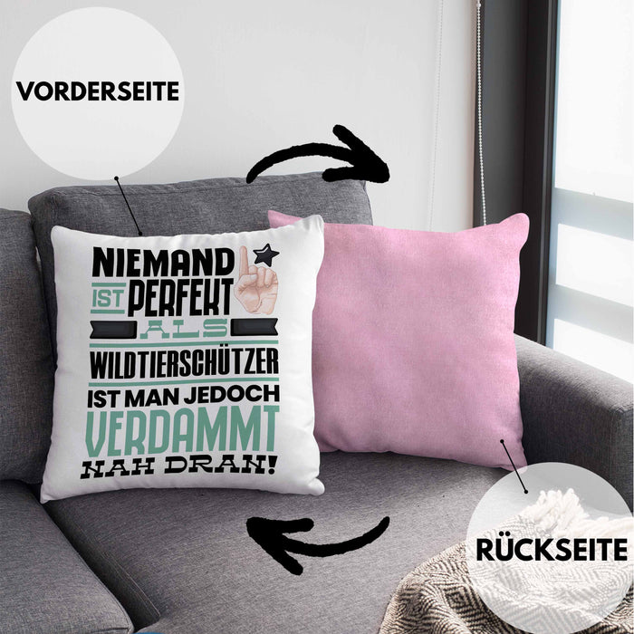 Wildtierschützer Geschenk Kissen mit Füllung 40x40 Lustige Geschenkidee für Wildtierschützer Geburtstag Niemand Ist Perfekt Aber Als Wildtierschützer Ist Man Nah Dran (Grau) Rosa Trendation