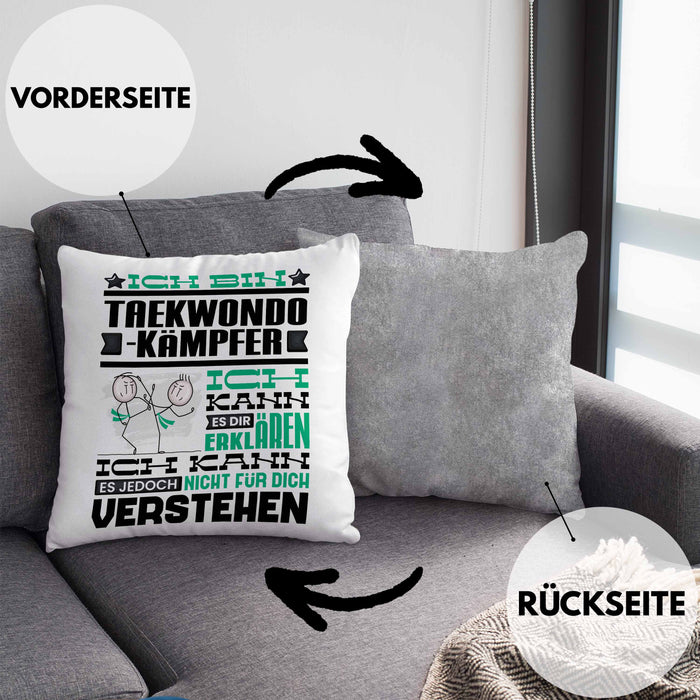 Taekwondo-Kämpfer Geschenk Kaffee-Kissen mit Füllung 40x40 Geschenkidee für Taekwondo-Kämpfer Ich Bin Taekwondo-Kämpfer Ich Kann Es Dir Erklären Jedoch Nicht Für Dich Verstehen Spruch Lustig (Grau) Grau Trendation