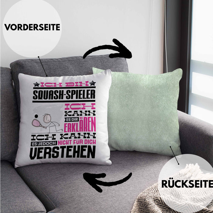 Squash-Spieler Geschenk Kaffee-Kissen mit Füllung 40x40 Geschenkidee für Squash-Spieler Ich Bin Squash-Spieler Ich Kann Es Dir Erklären Jedoch Nicht Für Dich Verstehen Spruch Lustig (Grau) Grün Trendation