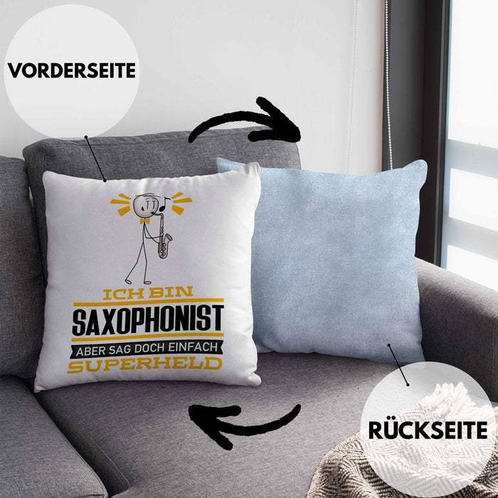 Saxophonist Geschenk Kissen mit Füllung 40x40 Ich Bin Saxophonist Aber Sag Doch Einfach Superheld Lustige Geschenkdiee für Saxophonist (Grau) Blau Trendation