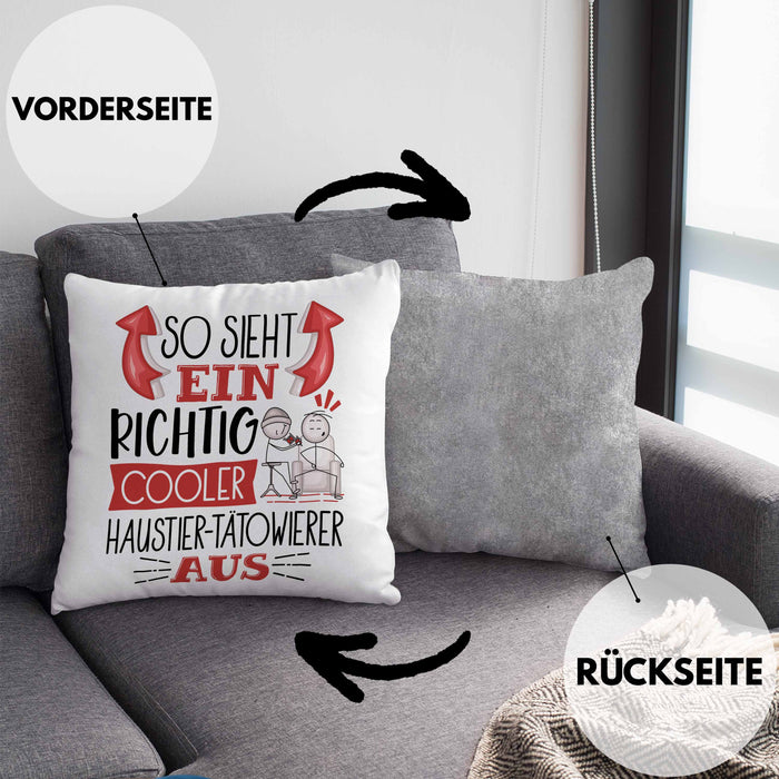 Haustier-Tätowierer Kissen mit Füllung 40x40 So Sieht Ein Richtig Cooler Haustier-Tätowierer Aus Geschenk Lustiger Spruch Geschenkidee (Grau) Grau Trendation