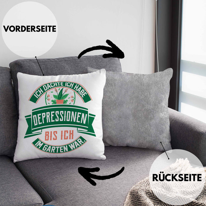 Gärtner Geschenk Kissen mit Füllung 40x40 Spruch Ich Dachte Ich Habe Depressionen Bis Ich Im Garten War Geschenkidee Hobbygärtner (Grau) Grau Trendation