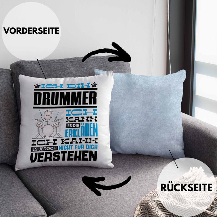 Drummer Geschenk Kissen mit Füllung 40x40 Geschenkidee für Drummer Geburtstag Lustig Ich Bin Drummer Ich Kann Es Dir Erklären Aber Nicht Für Dich Verstehen (Grau) Blau Trendation