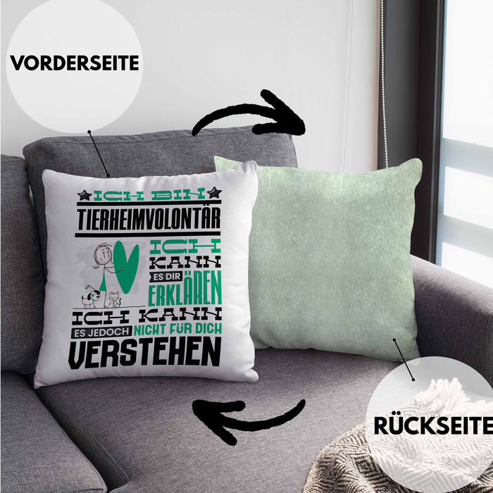 Tierheimvolontär Geschenk Kaffee-Kissen mit Füllung 40x40 Geschenkidee für Tierheimvolontär Ich Bin Tierheimvolontär Ich Kann Es Dir Erklären Jedoch Nicht Für Dich Verstehen Spruch Lustig (Grau) Grün Trendation
