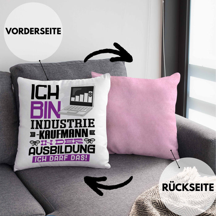 Industriekaufmann Ausbildung Kissen mit Füllung 40x40 Geschenk Ich Bin Industriekaufmann In Der Ausbildung Ich Darf Das Geschenkidee Spruch (Grau) Rosa Trendation