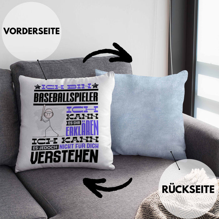 Baseballspieler Geschenk Kaffee-Kissen mit Füllung 40x40 Geschenkidee für Baseballspieler Ich Bin Baseballspieler Ich Kann Es Dir Erklären Jedoch Nicht Für Dich Verstehen Spruch Lustig (Grau) Blau Trendation