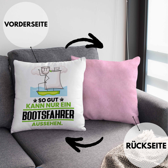 Bootsfahrer Geschenk Kissen mit Füllung 40x40 So Gut Kann Nur Ein Bootsfahrer Aussehen Geschenkidee (Grau) Rosa Trendation