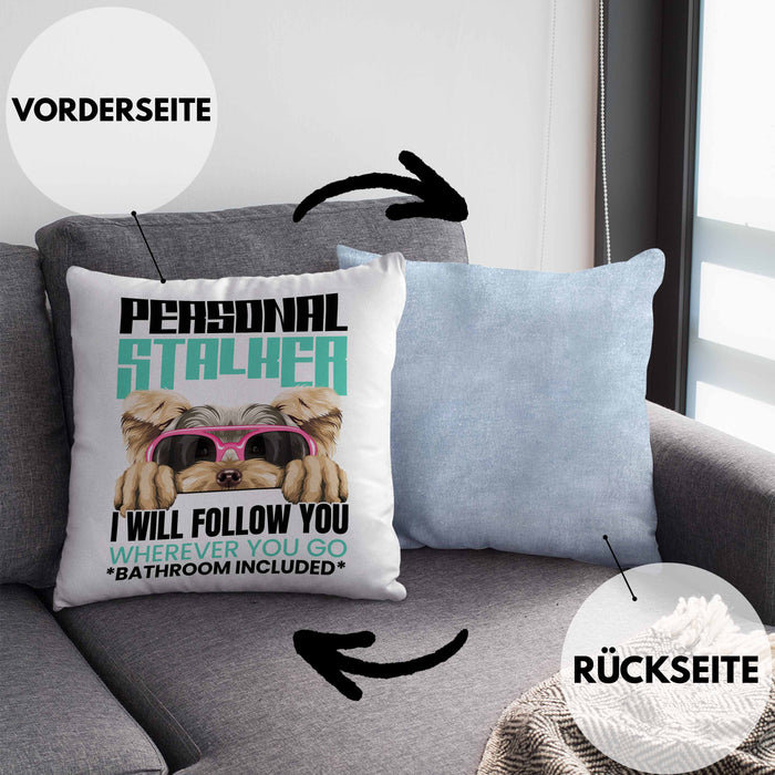 Yorkie Besitzerin Kissen mit Füllung 40x40 Geschenk Lustiger Spruch Geschenkidee Personal Stalker (Grau) Blau Trendation