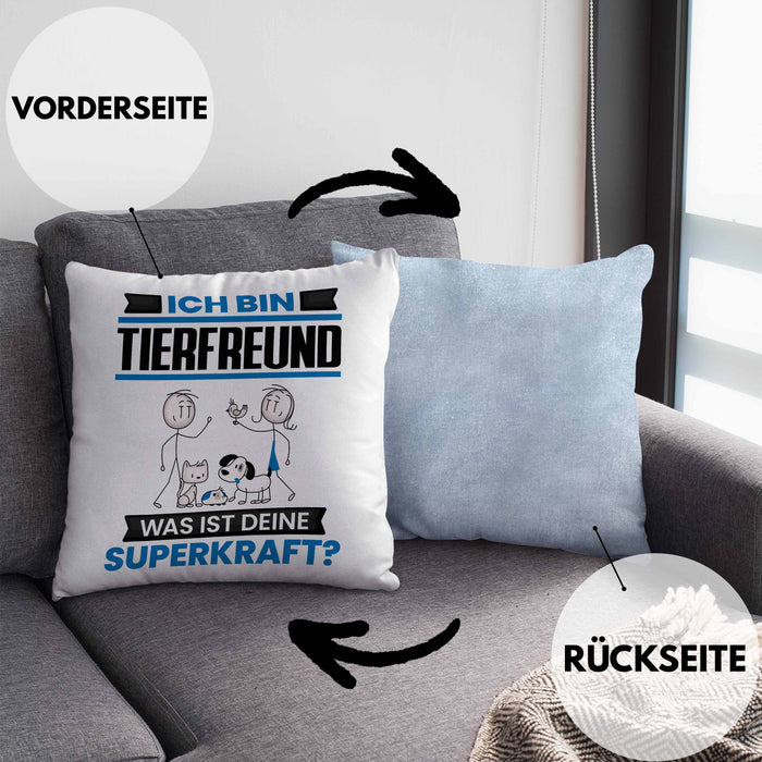 Tierfreund Kissen mit Füllung 40x40 Geschenk für Tierfreund Geburtstag Lustiger Spruch Was Ist Deine Superkraft (Grau) Blau Trendation