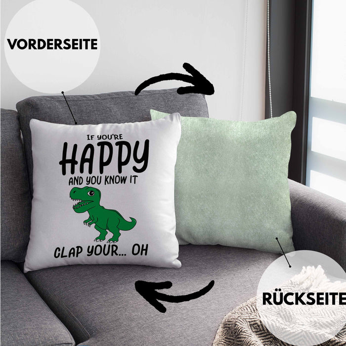 T-Rex Dino Kissen mit Füllung 40x40 Geschenk Wenn Du Glücklich Bist Und Du Es Weißt Klatsche Geschenkidee Dinosaurier Fans (Grau) Grün Trendation