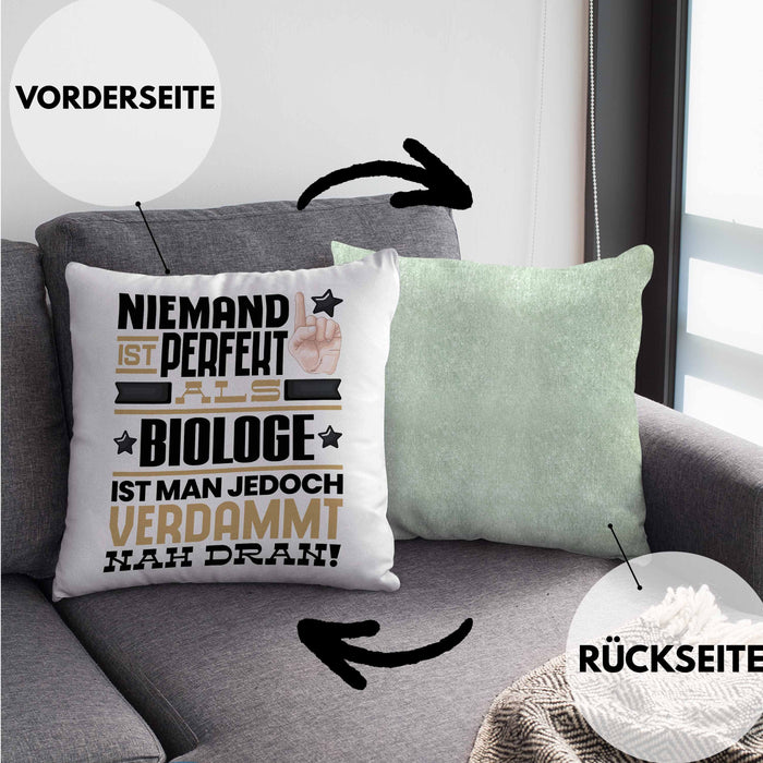 Biologe Geschenk Kissen mit Füllung 40x40 Lustige Geschenkidee für Biologe Geburtstag Niemand Ist Perfekt Aber Als Biologe Ist Man Nah Dran (Grau) Grün Trendation