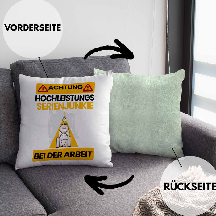 Serienjunkie Kissen mit Füllung 40x40 Geschenk Lustiger Spruch Geschenkidee für Serienjunkie Achtung Hochleistungs Serienjunkie Bei Der Arbeit (Grau) Grün Trendation