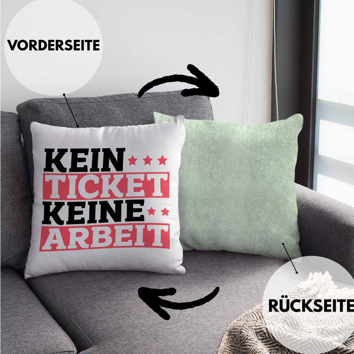 Lustiges Geschenk für IT Support Mitarbeiter Kissen mit Füllung 40x40 "Kein Ticket Keine Arbeit" (Grau) Grün Trendation