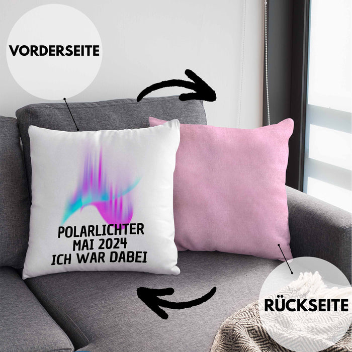 Polarlichter 2024 Kissen mit Füllung 40x40 Geschenk Ich War Dabei Polar-Lichter Polarlicht Heute Nochmal Polarlichter (Grau) Rosa Trendation