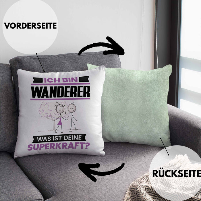 Wandern Kissen mit Füllung 40x40 Geschenk für Wandern Geburtstag Lustiger Spruch Was Ist Deine Superkraft (Grau) Grün Trendation