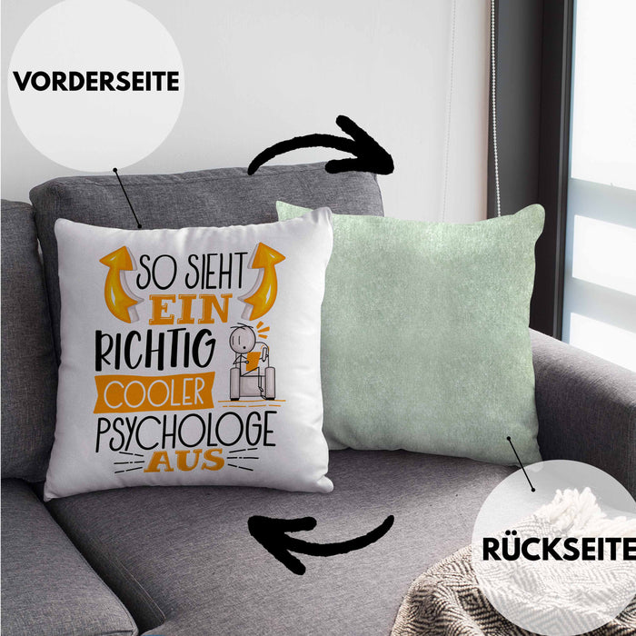 Psychologe Kissen mit Füllung 40x40 Geschenk So Sieht Ein RIchtig Cooler Psychologe Aus Geschenkidee Lustiger Spruch Geburtstag (Grau) Grün Trendation