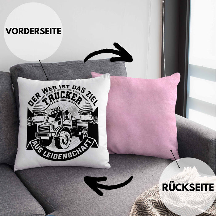 Trucker Geschenk Kissen mit Füllung 40x40 Der Weg Ist Das Ziel Trucker LKW Fahrer Geschenkidee (Grau) Rosa Trendation