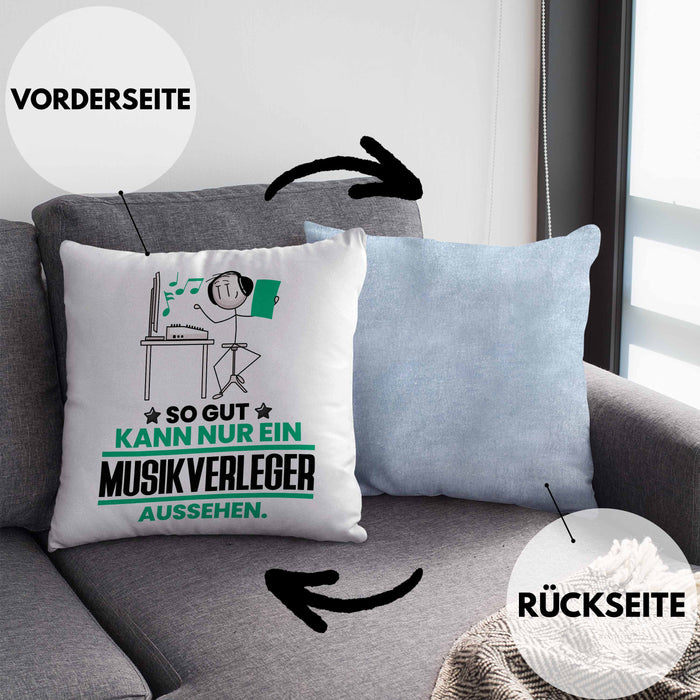 Musikverleger Geschenk Kissen mit Füllung 40x40 So Gut Kann Nur Ein Musikverleger Aussehen Geschenkidee (Grau) Blau Trendation