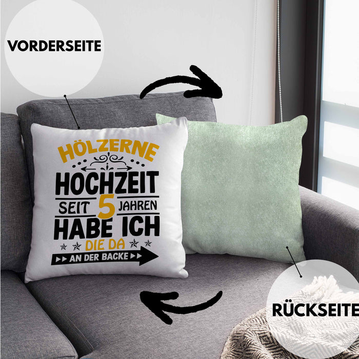 Hölzerne Hochzeit Kissen mit Füllung 40x40 Geschenk Ehemann Ehefrau Partner Seit 5 Jahren Habe Ich Die Da An Der Backe (Grau) Grün Trendation